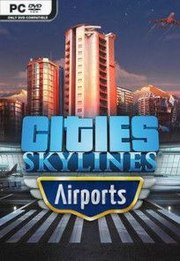 Download Cities: Skylines – Airports Full torrent